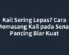 Kail Sering Lepas? Cara Memasang Kail pada Senar Pancing Biar Kuat