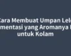Cara Membuat Umpan Lele Fermentasi yang Aromanya Pas untuk Kolam
